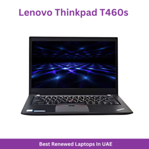 Renewed - Thinkpad T460s Laptop With 14 Inch Display,Intel Core i7-6600U/8GB RAM/512B SSD/Windows 10 English Graphite