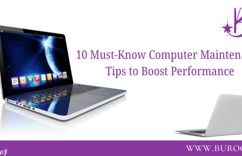 10 Must-Know Computer Maintenance Tips to Boost Performance